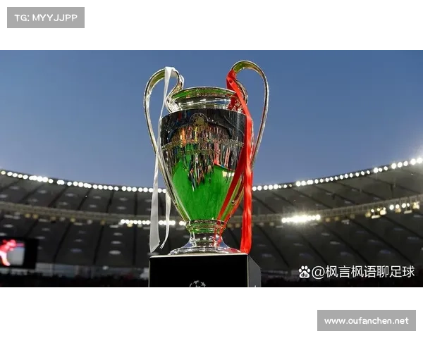 揭开欧冠决赛背后的神秘面纱 探秘足球场内外的精彩与传奇